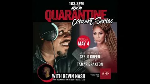 KJLH Quarantine Concert Series starring Ceelo Green, co-hosted by Tamar Bra...