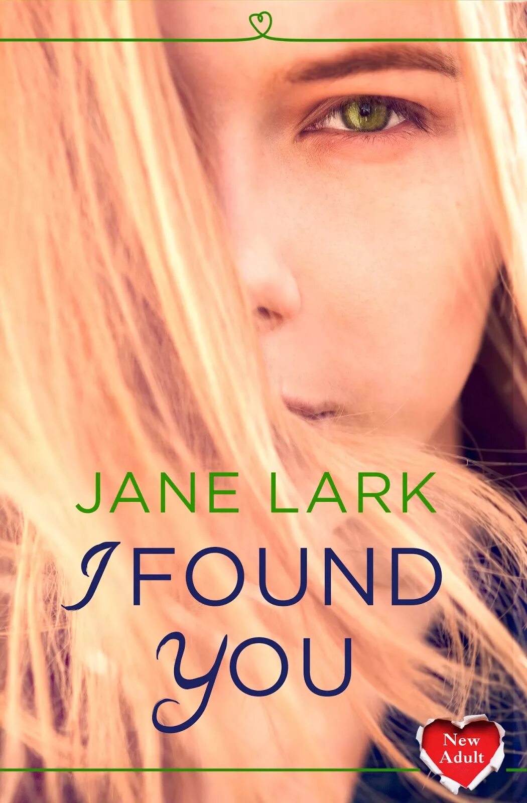 Нью Эдалт книги. Find me книга. Jane Larkins. Found you.