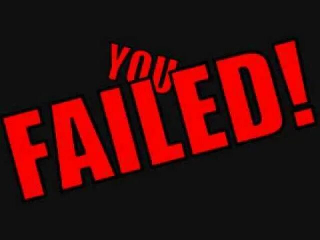 You failed. You failed в игре. Fail картинка. Fail заставка Powered by. Failed youtube