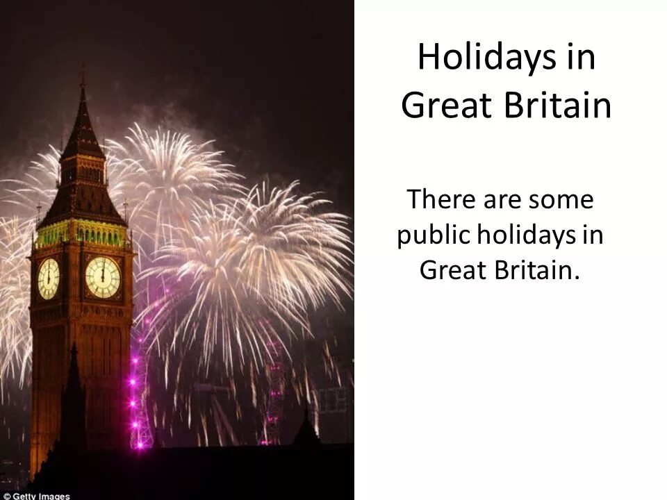 Great Britain праздники. Презентация Holidays and Festivals in Britain. Celebrations in great Britain. Great Britain public Holidays. Holidays in your country