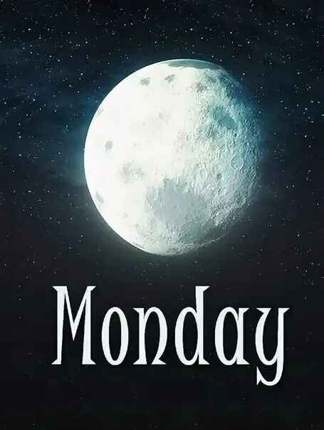 Moon даты. Moon Day. Monday Day. Понедельник Луна. Monday is a Moon Day.