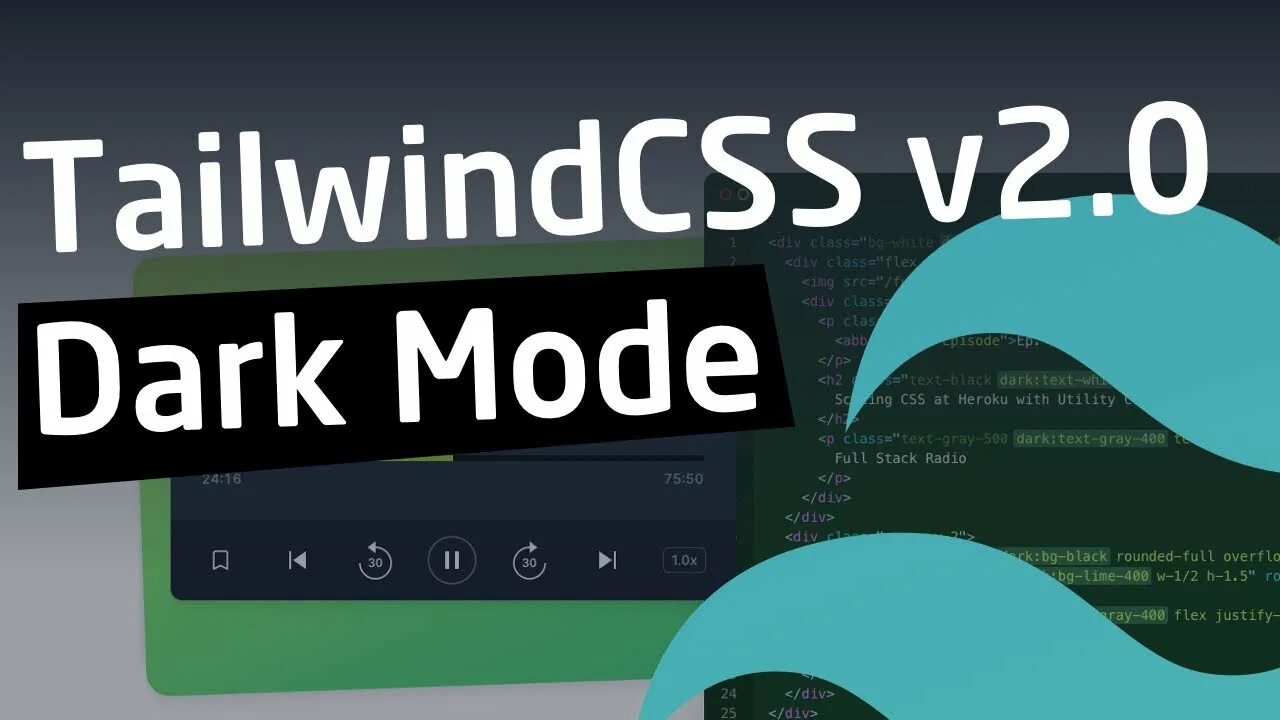 Mode class. Tailwind CSS. Tailwindcss.