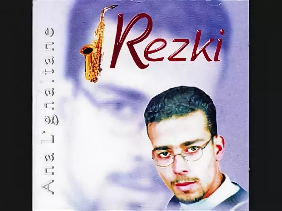 Ana al ghaltan cheb rezki. Cheb rizki ana al ghaltan. Чеб резки биография. Ana al ghaltan cheb rezki. Ana al ghaltan.