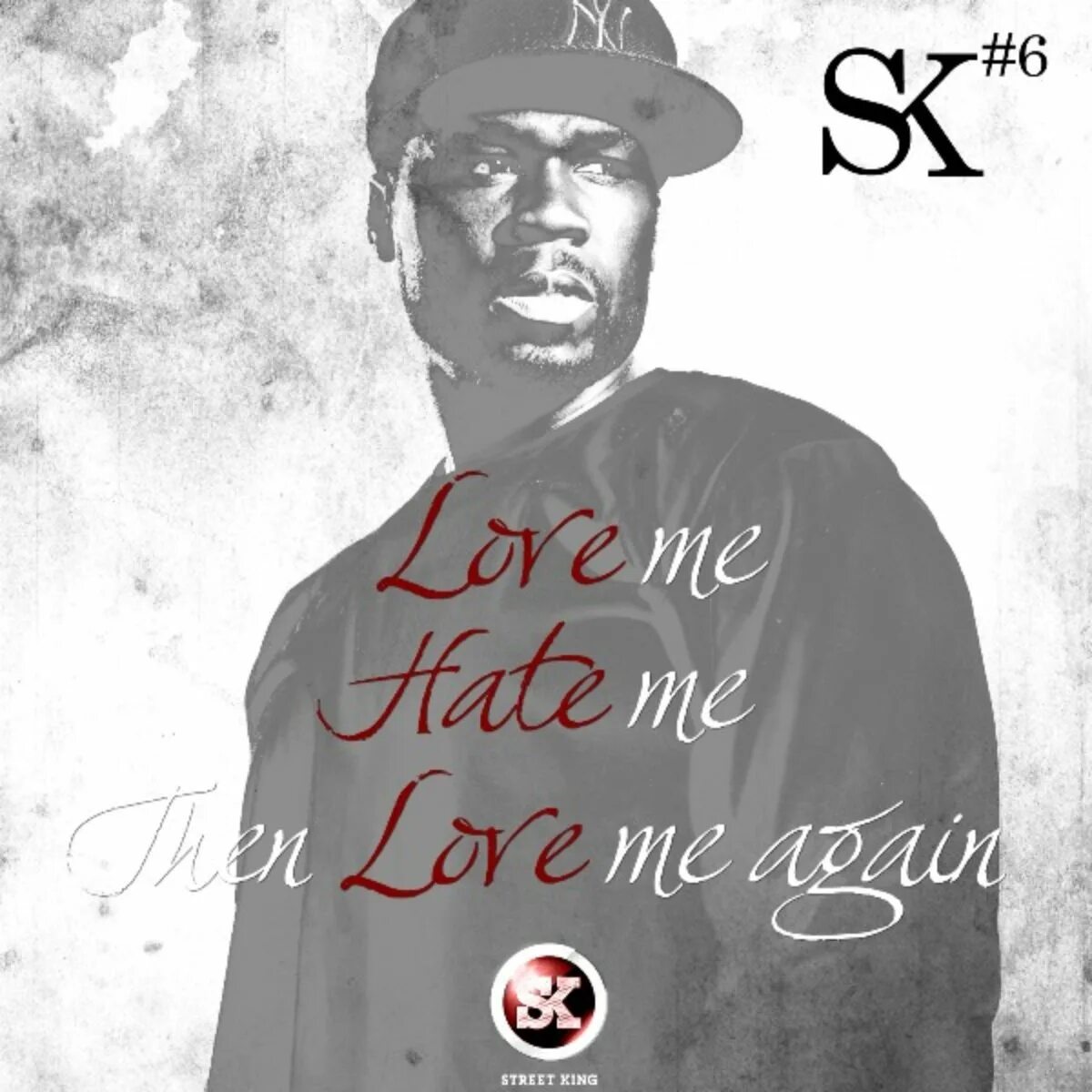 50 cent hate it перевод. Sk энергетик 50 cent. 50 cent hate it or love it конец клип. love hate single cover. k.o.t.s king of the streets.