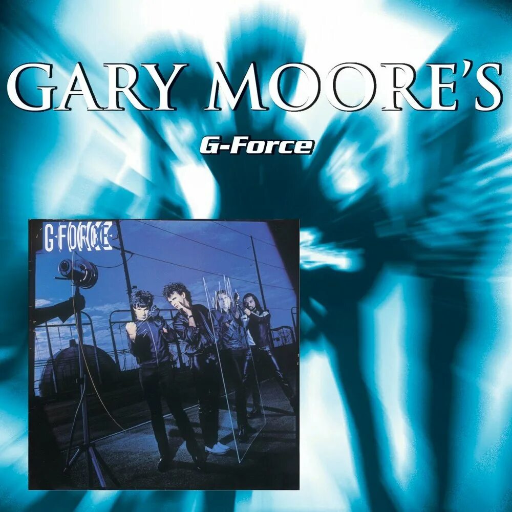 Gary Moore 1980. Gary Moore g-Force 1980. Gary Moore обложки альбомов. Gary Moore - g Force пластинка.