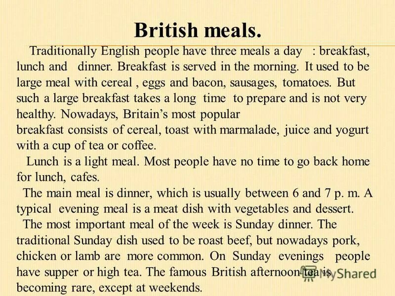Перевод текста british meals. Текс на английском азыке. Английский топик meals. Перевод текста british meals. British traditions and customs.