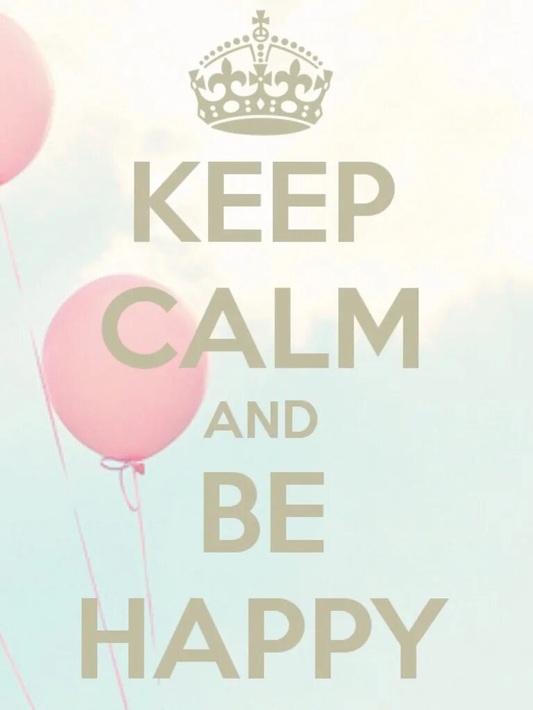 Be happy. Кеер. Stay happy. Be happy. Be happy открытка.