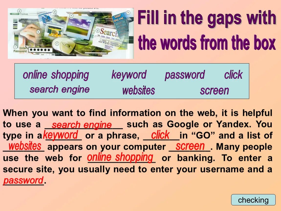 Английский язык fill in the gaps with. Английский fill in the gaps with the Words from the Box. Computers топик. Топик по английскому языку на тему компьютер в нашей жизни. Computers in our Life презентация.