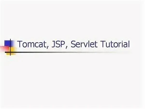 Tomcat servlet. Tomcat servlet