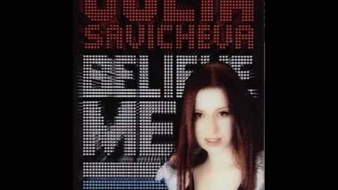 Believe me савичева