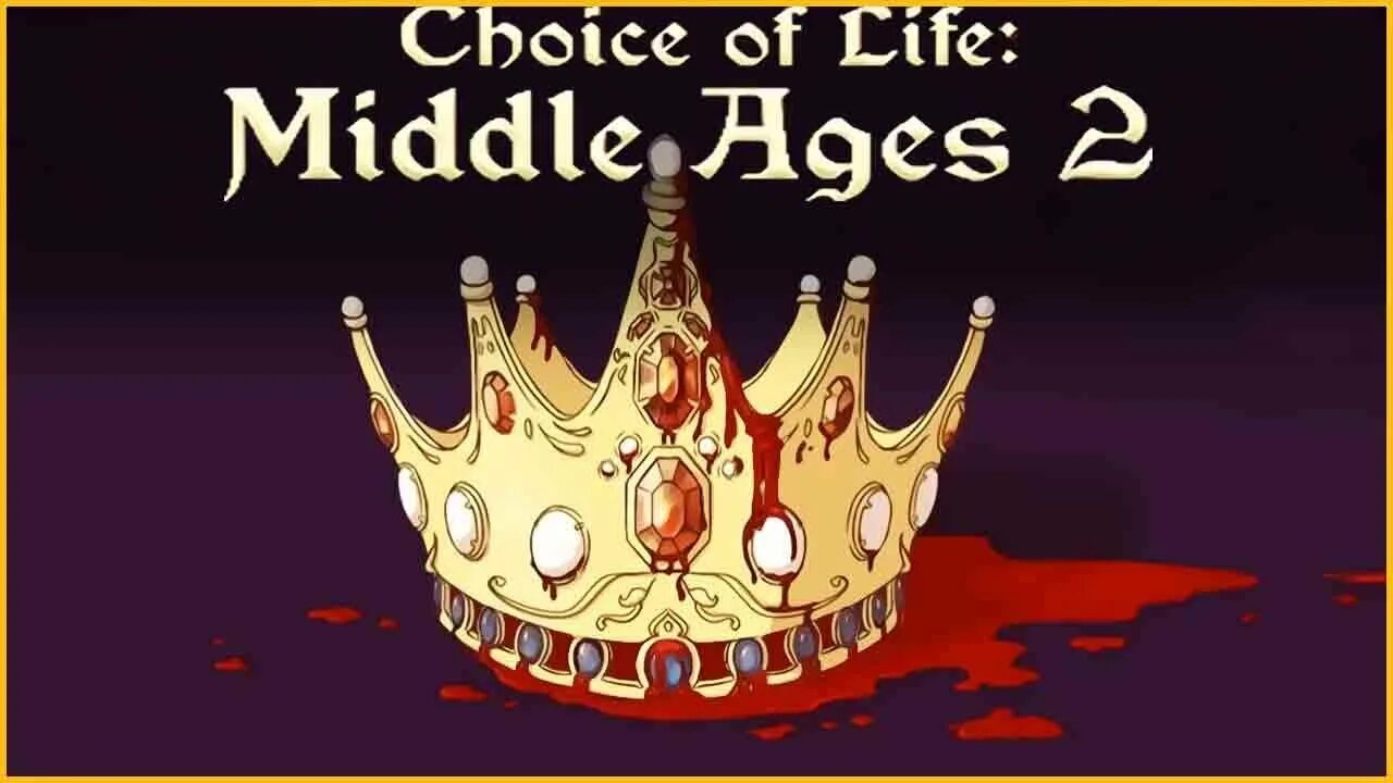 Choice of life middle андроид. Игра choice of Life Middle ages 2. The choice of Life Middle ages игра. The choice of Life: Middle ages 2 Король. Choice of Life Middle ages 2 лого.