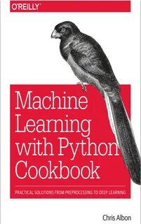 Машинное обучение с использованием python сборник рецептов