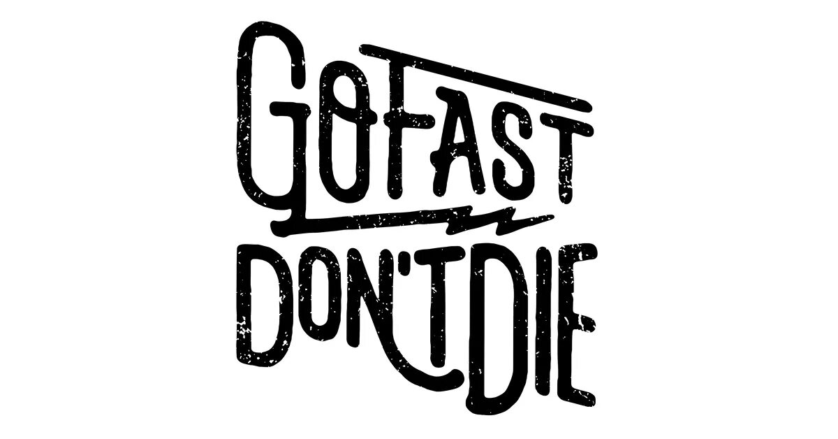 Go fast. Go fast logo. go to fast to home картинки прикольные. go fast or go home. go fast drugs.