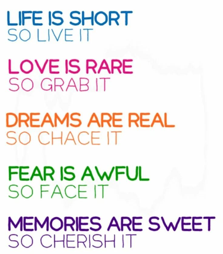 Life is цитаты. Life is short quotes. life is good цитаты. dream are real. simple short mottos.