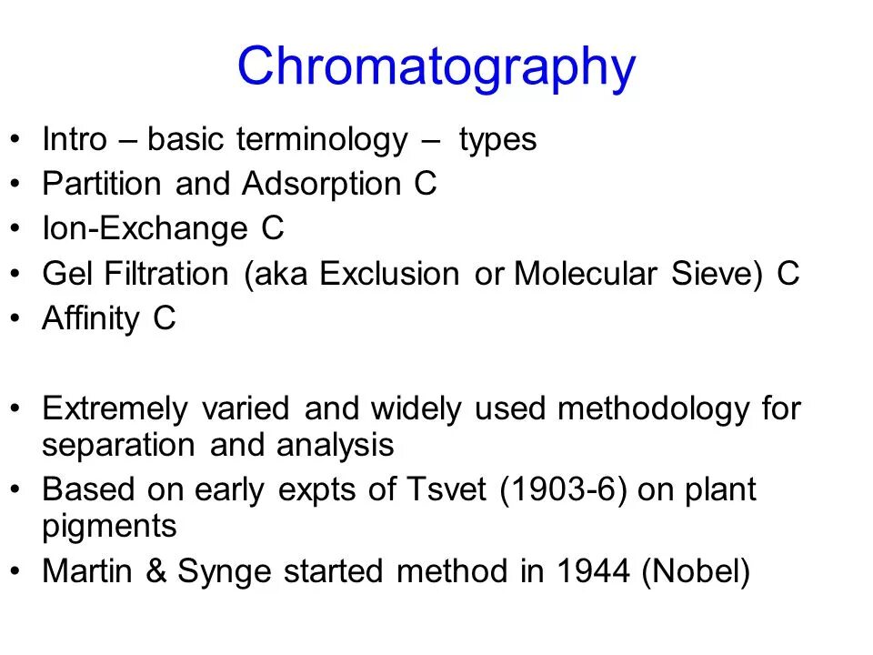 Basic terminology. Affinity Chromatography. Type terms. Pore Type terminology. Basic terms