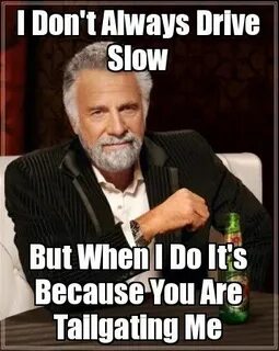 Always drive
