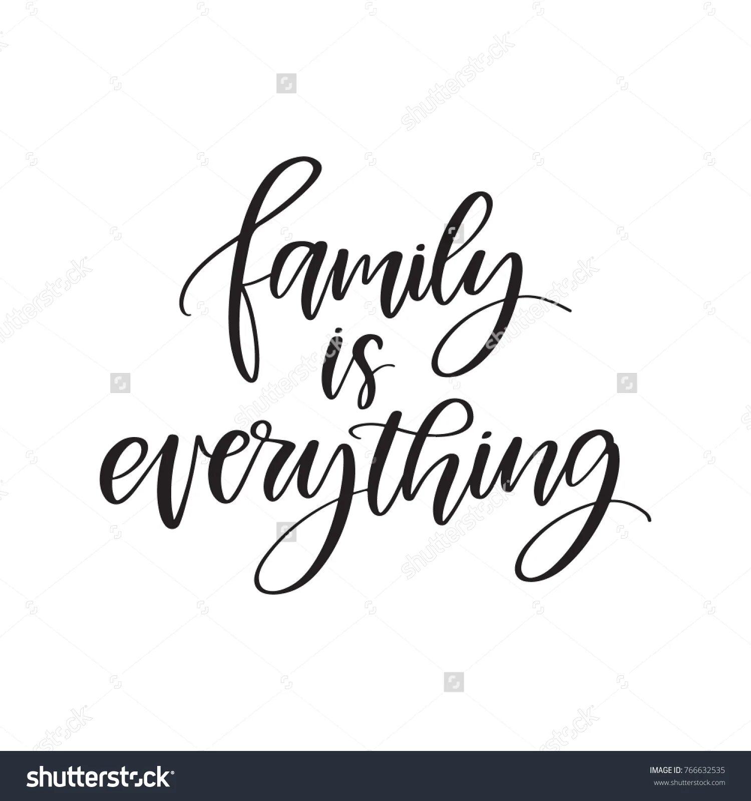 Family is everything. Фраза о семье каллиграфия.