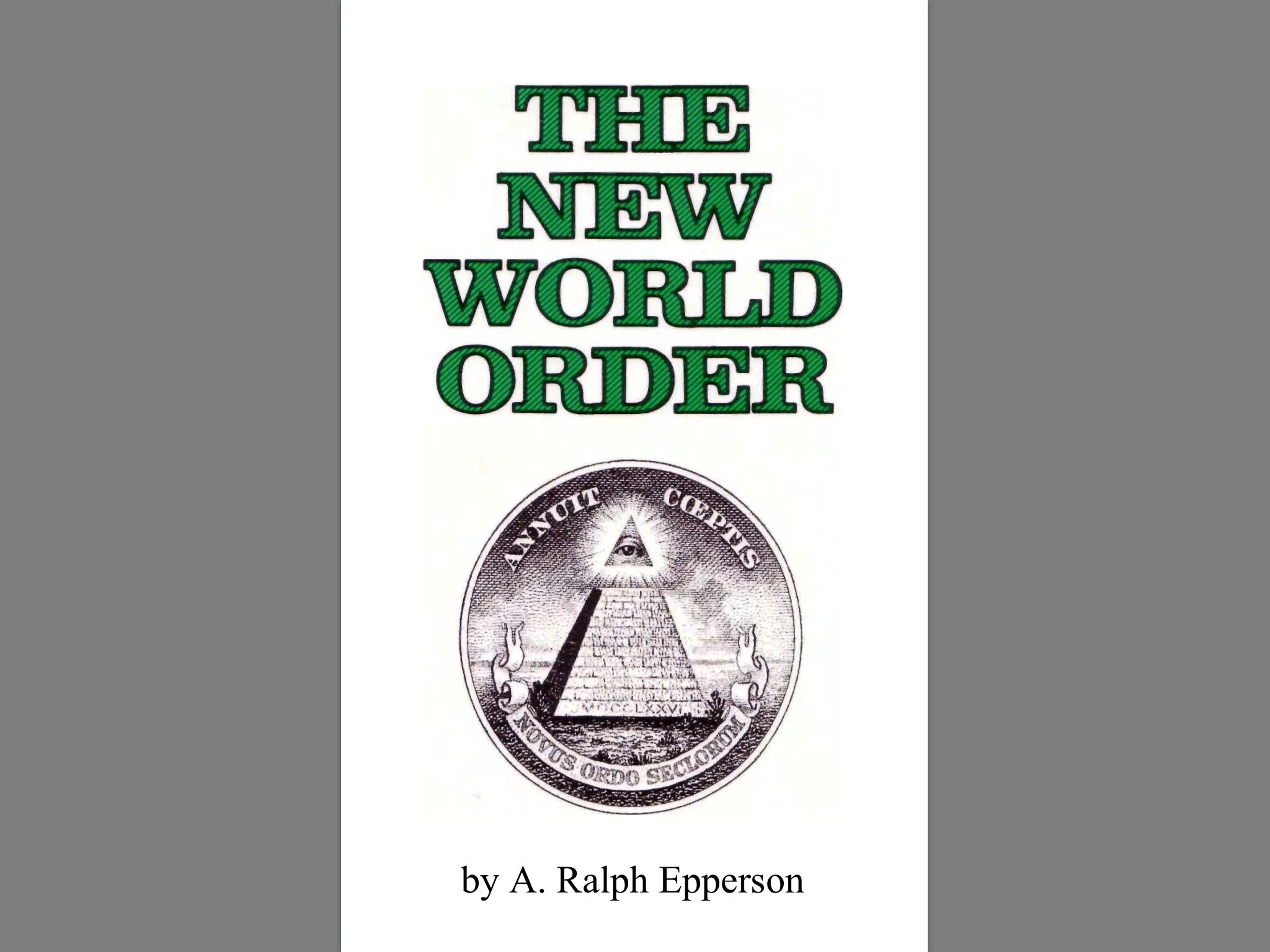 World order is. Ральф Эпперсон новый мировой порядок. The New World order книга. Ральф Эпперсон Невидимая рука. Новый мировой порядок книга.