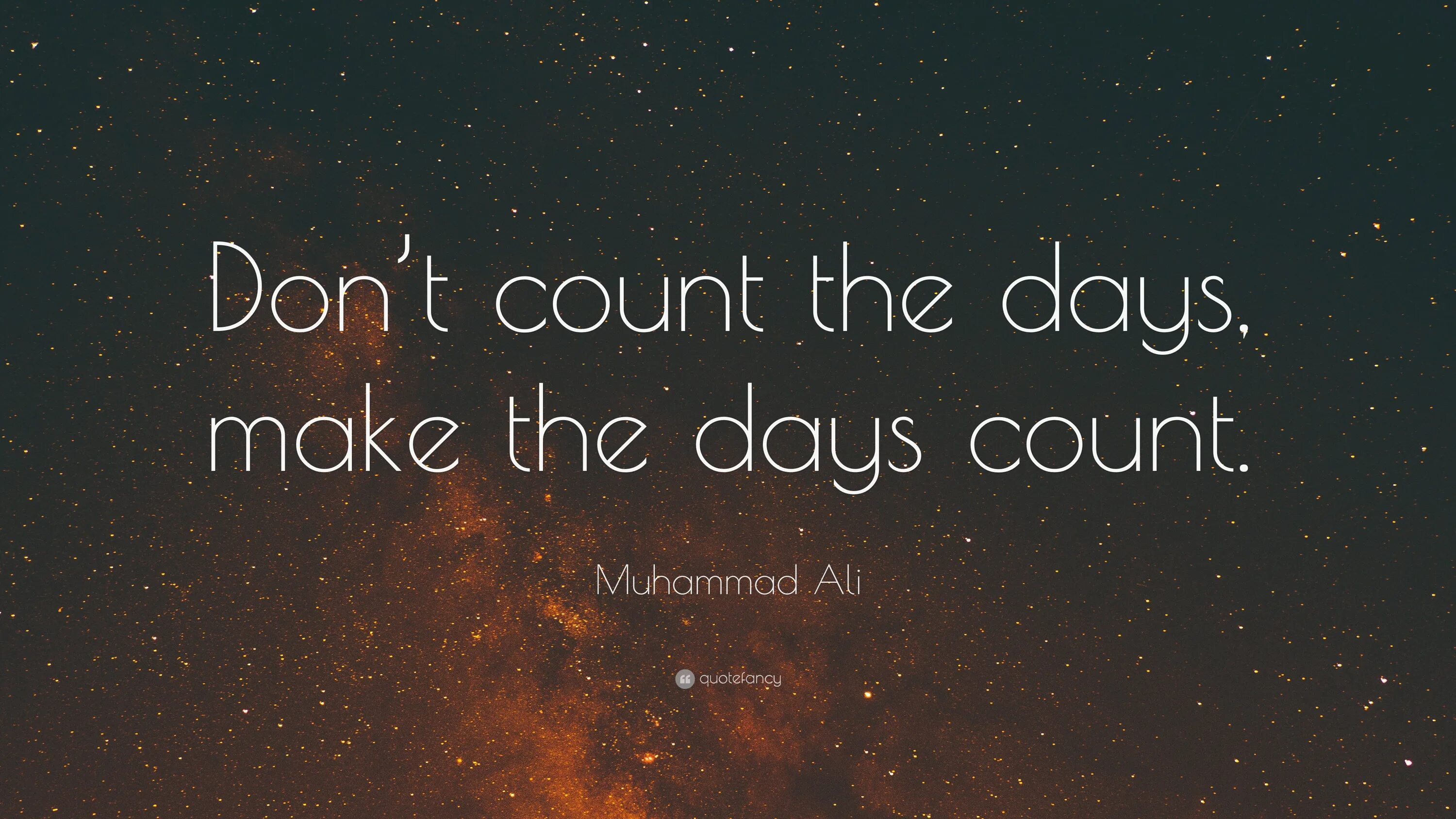 Как переводится days are. Don't count the Days make the Days count. Count your Days. Count your Days meme.