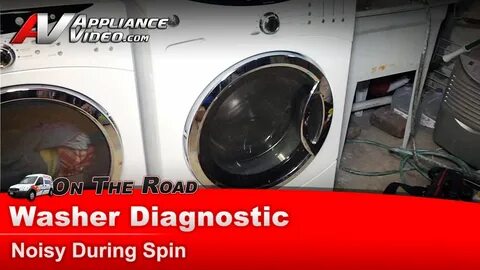 GE, RCA, Hotpoint, Kenmore, GE front load washer very loud, noisy in spin c...