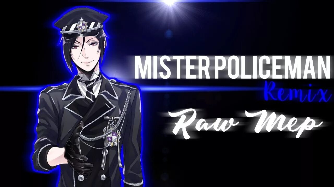 Mister policeman