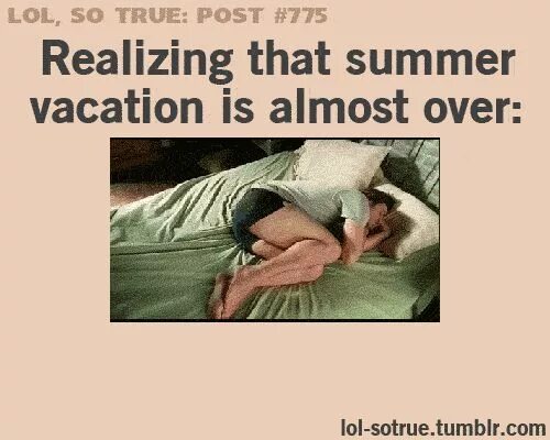 When you are you really. Vacation is over. Summer is almost over Мем. Almost_over. Summer is over перевод.