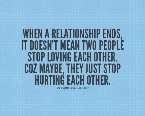 End a relationship. Quotes about relationships. people love each other quotes. relationship quotes. leave relationship quotes.