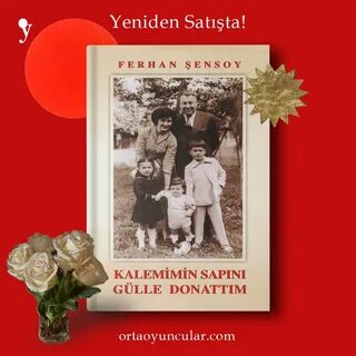 44. 15. kalemiminsapınıgülledonattım. ferhanşensoy. 📣 Yeni baskılar satı...