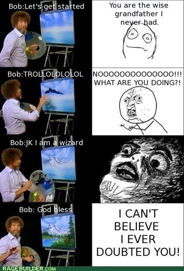 What is bob doing. Bob ross memes. мем с художником бобом россом. bob ross meme phg.
