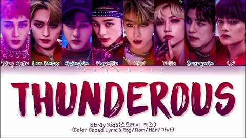 Песня thunderous stray kids
