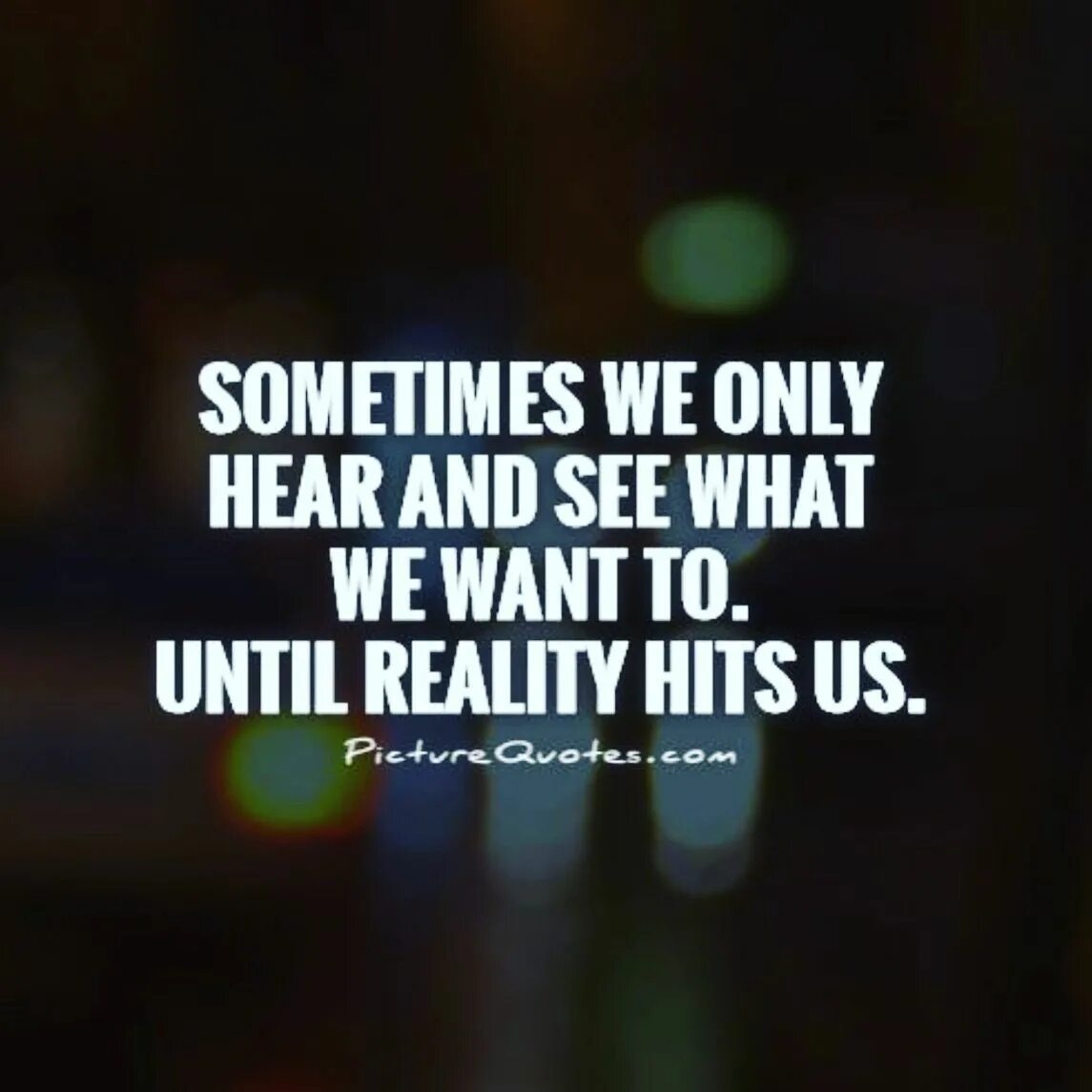 I believe that every