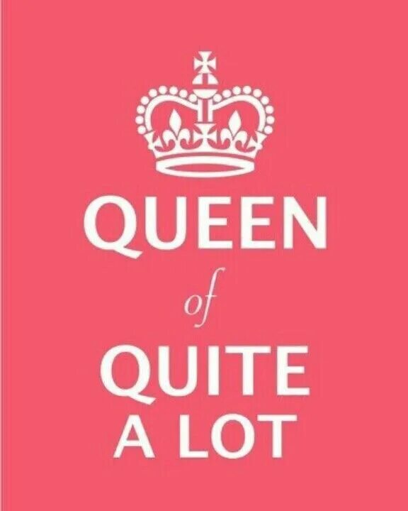 Ii am the queen. Queen quotes. I am Queen. Ник i am Queen. A lot of Love.