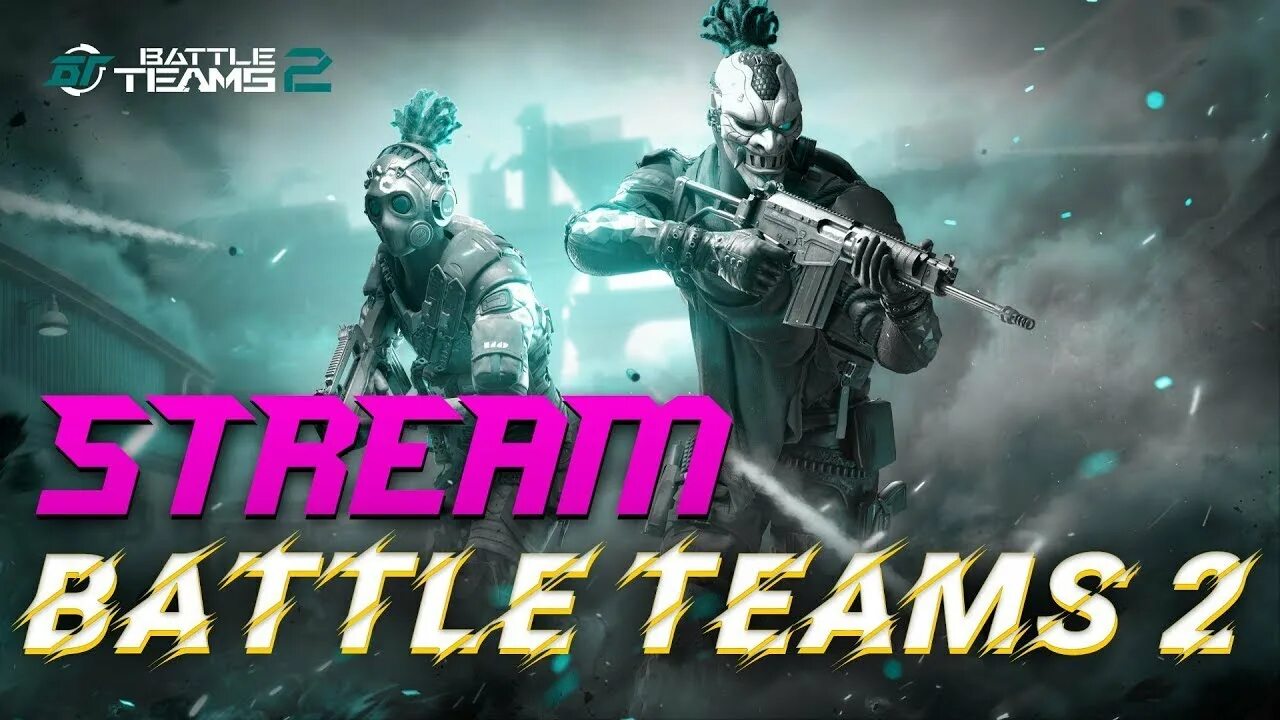 Батл тим 2 батл тим 2. Battle Teams. Стрим Battle Teams. Стример батл. Battle teams 2 промокоды