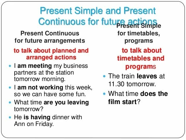 Present continuous for arrangements. Present simple timetable примеры. present simple for timetables. present simple расписание. present continuous future arrangements.