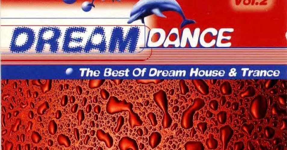 Dream dance vol 2. Dream dance classic 2. Dream dance vol 1. Сборник dream dance. "dream dance vol.
