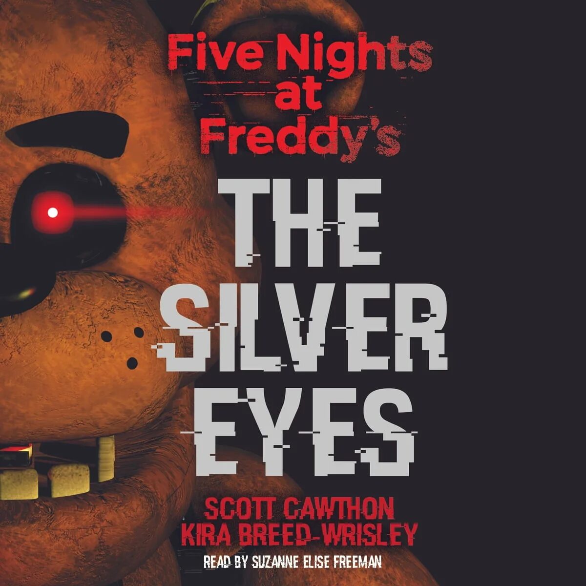 Серебряные глаза Фредди Скотт Коутон. Five Nights at Freddy s: the Silver Eyes Скотт Коутон книга. Five Nights at Freddy s: the Silver Eyes книга. FNAF книга the Silver Eyes. Скотт коутон книги