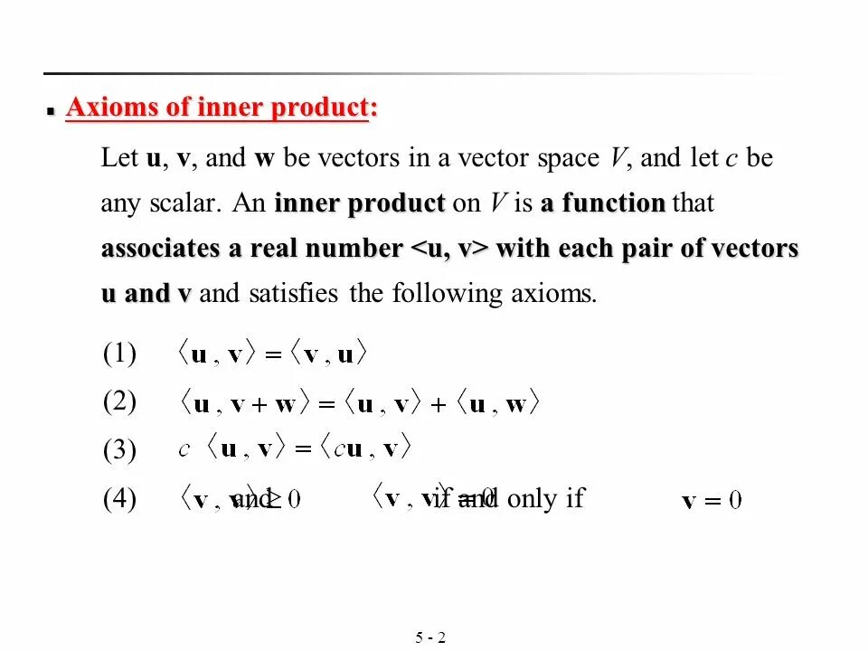 Inner product. Inner product of vectors. Scalar product. Inner product properties. Dot product.
