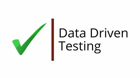 Driven testing