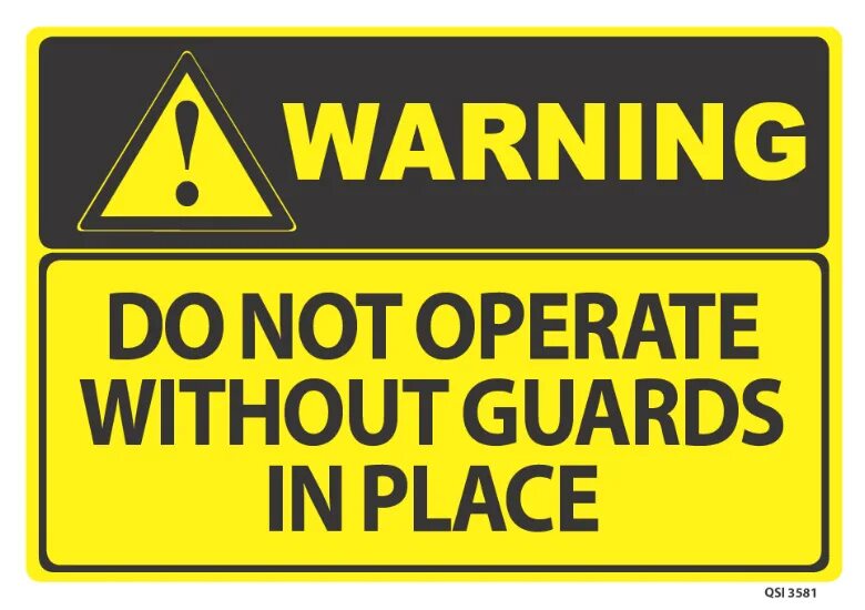 Warning security system. Знаки warning machinery operating. do not operate. do not operate machine without guards in place. борк warning do not.