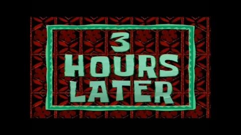 I was 5 hour late