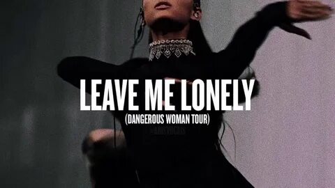 Left me now