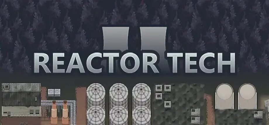 Reactor tech 2