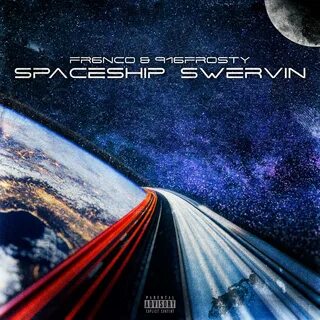 FR6NCO Blesses us with spaceship swervin featuring 916 frosty.