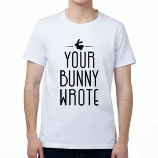 You bunny wrote