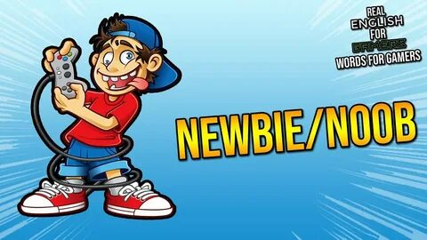 Newbie