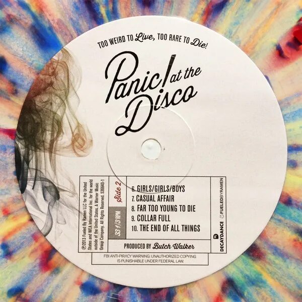 Too live. Too weird to Live, too rare to die. To weird to Live to rare to die. Panic at the Disco виниловая too weird to Live too. 0075678683633, Виниловая пластинка Panic! At the Disco, too weird to Live, too rare to die! (0075678.