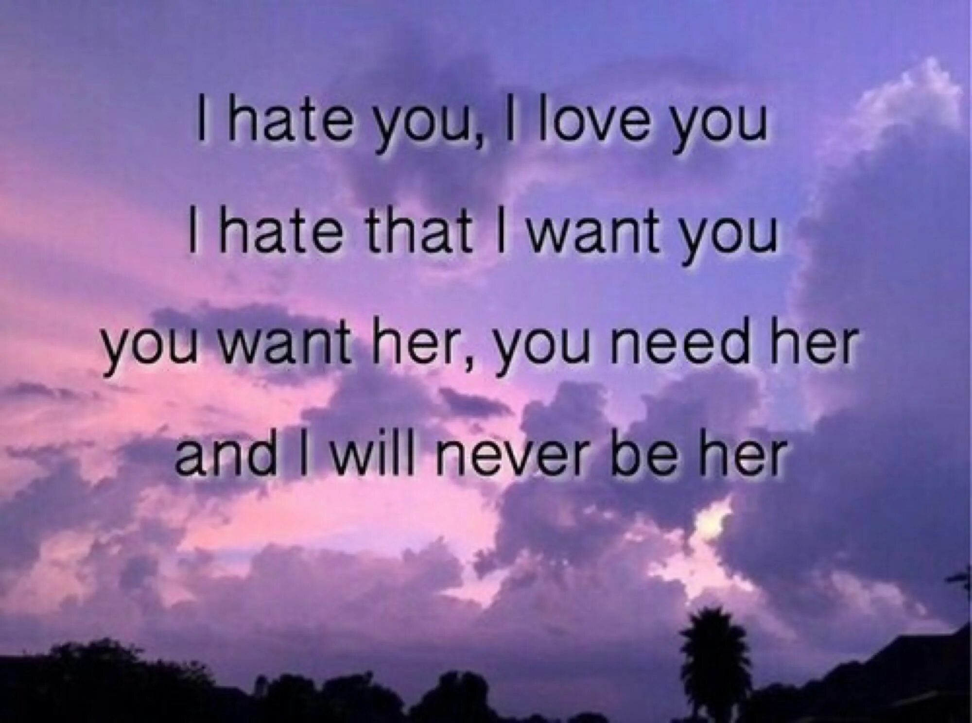 I hate i love you. See love you i hate you. See love you i hate you. See love you i hate you. I hate you i love you.