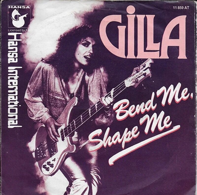 Gilla 1978. Gilla 1980. Gilla Johnny 1978. Gilla Bend me Shape me 1978.