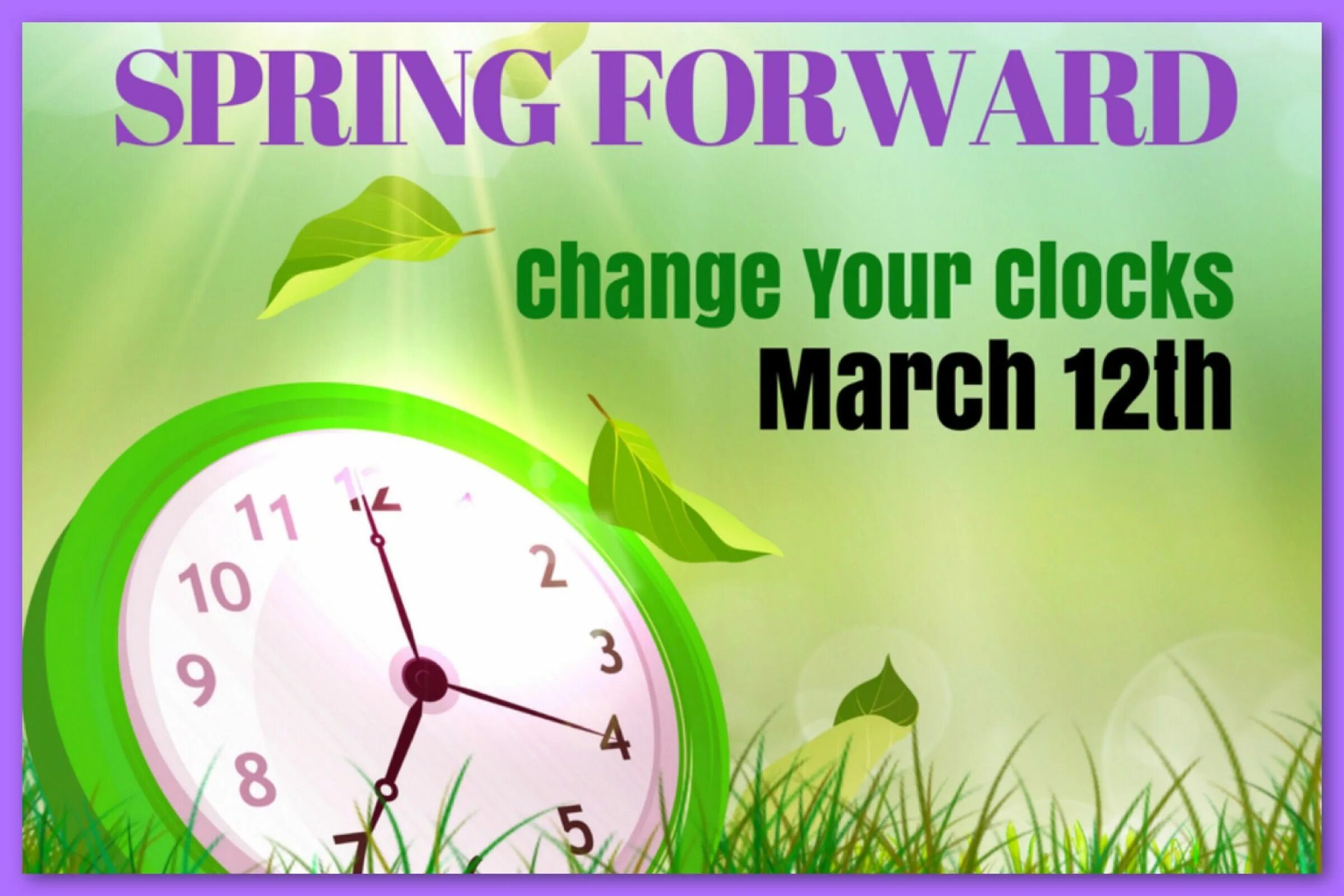 Spring changes. Spring forward. spring daylight savings. клок форвард. летнее время.