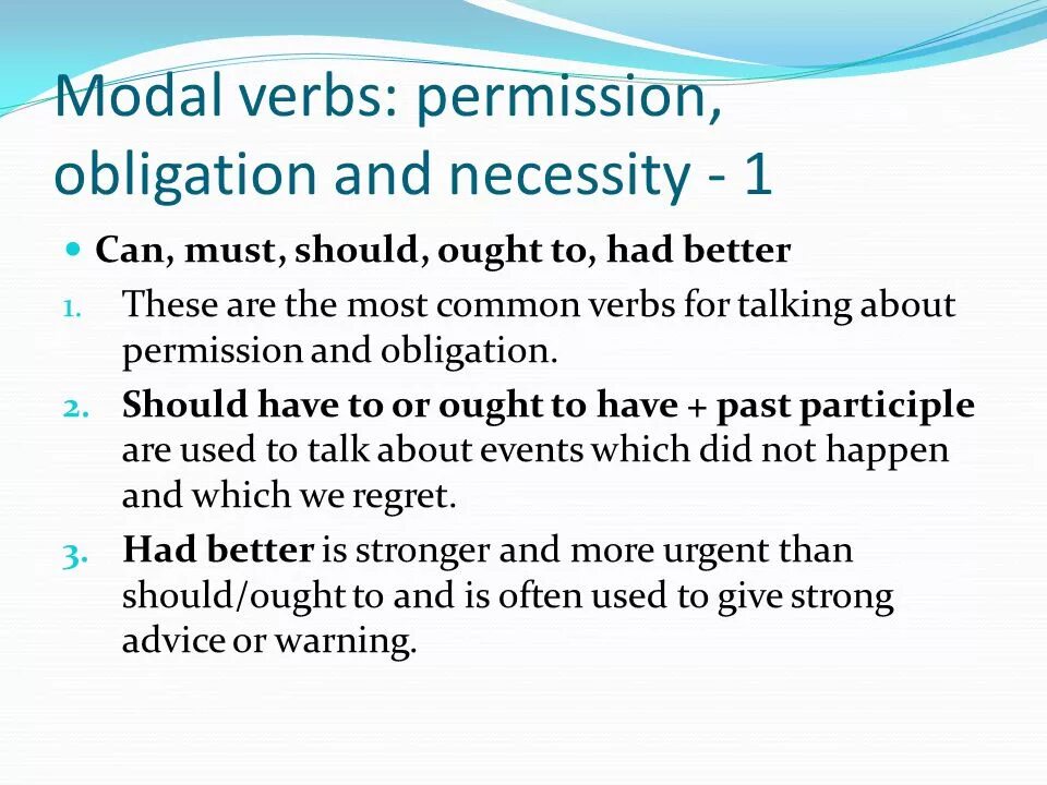 Had better модальный. Obligation модальный глагол. Permission modal verbs. Obligation and necessity Модальные. Модальные глаголы should и ought to.